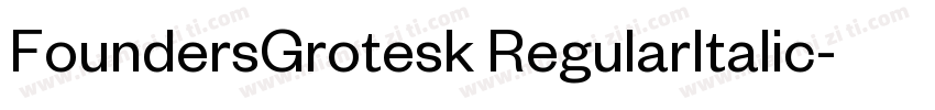 FoundersGrotesk RegularItalic字体转换